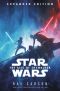 [Star Wars 01] • [Star Wars Disney Canon Novel 09] • The Rise of Skywalker · Expanded Edition (Star Wars)